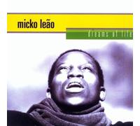 Le+Go, Micko - Dreams Of Life