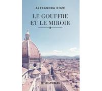 Le gouffre et le miroir
