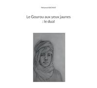 Le Gourou aux yeux jaunes : le dual