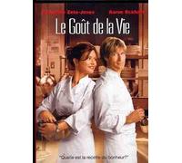 Le goût de la vie