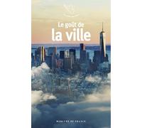 Le goût de la ville
