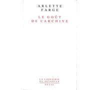 Le goût de l'archive