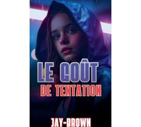 Le goût de tentation