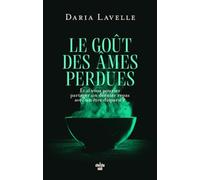 Le Goût des âmes perdues