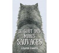 Le goût des mûres sauvages