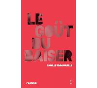 Le goût du baiser