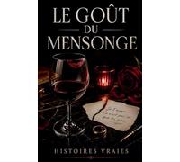 Le goût du mensonge: 4