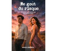 Le goût du risque