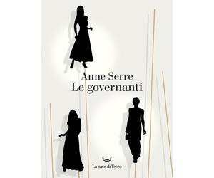 Le governanti - Serre Anne