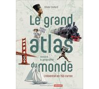Le Grand Atlas Autrement: Histoire et géographie