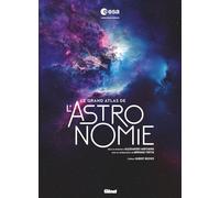 Le Grand Atlas de l'Astronomie