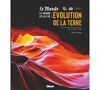 Le grand atlas de l'évolution de la Terre - NUOVO