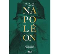 Le Grand Atlas de Napoléon