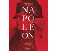 Le grand atlas de Napoléon - NUOVO
