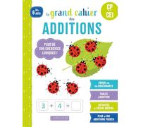 Le grand cahier des additions - CP/CE1: Plus de 200 exercices ludiques !