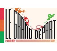 Le grand départ