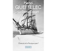 Le grand départ: Charcot et le Pourquoi-Pas ?
