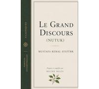 Le Grand Discours (Nutuk)