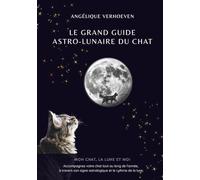 Le grand guide astro lunaire du chat
