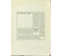 Le grand jeu. Scritti di Roger Gilbert-Lecomte e René Daumal