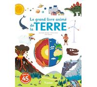 Le grand livre animé de la Terre