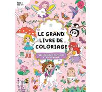 Le Grand Livre de Coloriage pour Filles : Enfants 4 ans et +: Licornes, sirènes, arcs-en-ciel, et plus encore