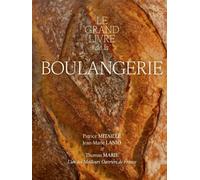 Le Grand Livre de la Boulangerie NED: Nouvelle édition