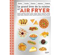 Le grand livre de la cuisine à l'Air Fryer