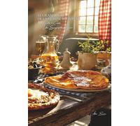 Le Grand Livre de la Cuisine Bretonne (1000 recettes): Une Encyclopédie Culinaire - Volume 15