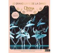 Le grand livre de la danse: Opéra national de Paris