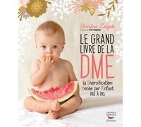 Le grand livre de la DME: La Diversification Menée par l'Enfant pas à pas-Zalejs