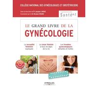 Le grand livre de la gynécologie