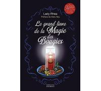 Le grand livre de la Magie des Bougies