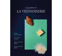 Le Grand Livre de la Viennoiserie NED