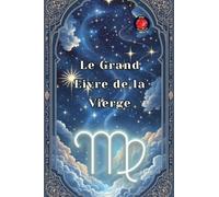 Le Grand Livre de la Vierge