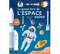 Le grand livre de l'espace animé