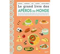 Le grand livre des apéros du monde