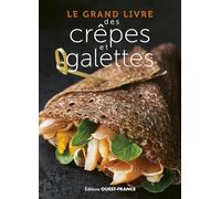 Le grand livre des crêpes et galettes