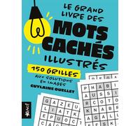 Le grand livre des mots cachés illustrés: 150 grilles aux solutions en images