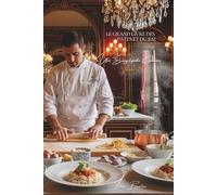 Le Grand Livre des Pâtes, et Riz (1000 recettes): Une Encyclopédie Culinaire Française - Volume 24