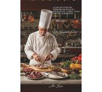 Le Grand Livre des Terroirs de France I: Bourgogne - Corse - Lyon - Savoie - Normandie (1300 recettes): Une Encyclopédie Culinaire Française - Volume 17