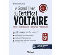 Le grand livre du Certificat Voltaire: Dictée, orthographe, rédaction, vocabulaire