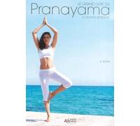 Le grand livre du pranayama