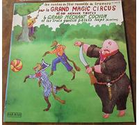 Le Grand Magic Circus Et Ses Animaux Tristes - LE GRAND MÉCHANT COCHON ET LES TROIS GENTILS PETITS LOUPS
