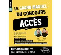 Le Grand Manuel du concours ACCES: 10 concours blancs, 100 fiches, 100 vidéos de cours (2025)