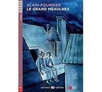 Le grand Meaulnes: Le grand Meaulnes + downloadable audio