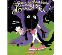 Le grand méchant loup a perdu son doudou !