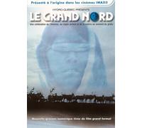 Le Grand Nord [Edizione: Francia]