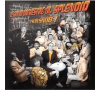 Le Grand Orchestre Du Splendid - J'suis Snob! - Un Voyage Au Paradis Avec Boris Vian