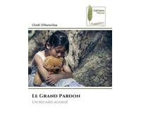 Le Grand Pardon: Un regard agoissé